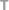 T